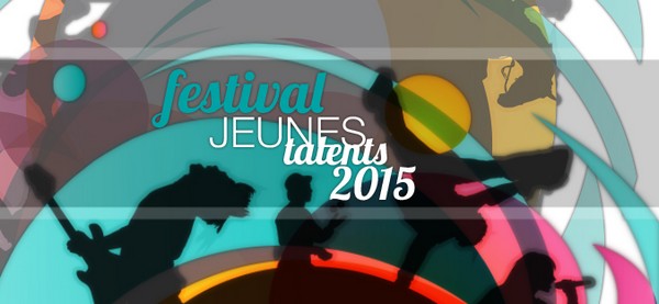 Festival Jeunes Talents en route pour le 30 mai